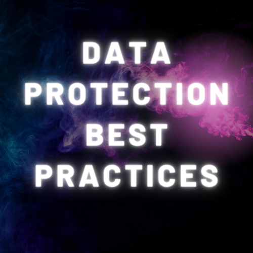 Data Protection Best Practices: How to Safeguard Your Personal Information Online